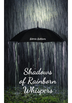 Shadows of Rainborn Whispers