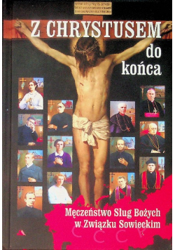 Z Chrystusem do końca