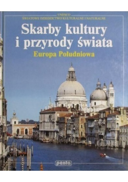 Skarby kultury i przyrody świata Europa południowa