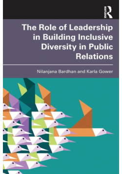 The Role of Leadership in Building Inclusive Diversity in Public Relations