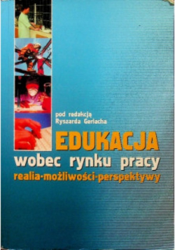 Edukacja wobec rynku pracy