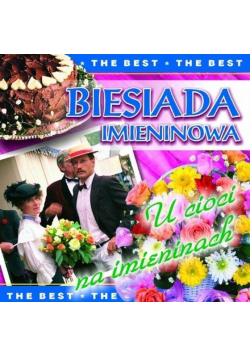 The best. Biesiada imieninowa CD
