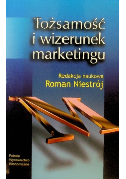 Tożsamość i wizerunek marketingu
