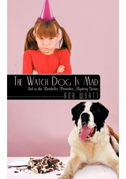 The Watch Dog Is Mad