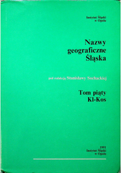 Nazwy geograficzne Śląska Tom V