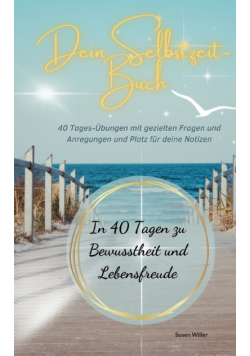 Dein Selbstzeit-Buch