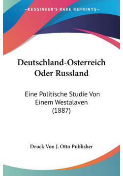 Deutschland-Osterreich Oder Russland