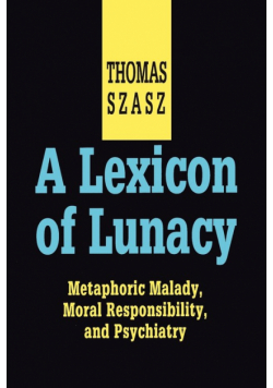 A Lexicon of Lunacy