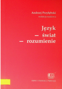 Język - świat - rozumienie