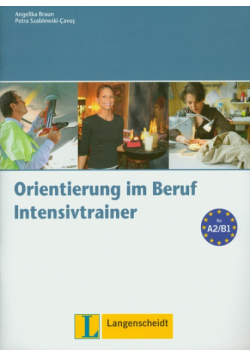 Orientierung im Beruf Intensivtrainer