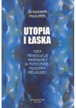 Utopia i łaska