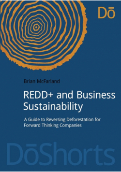 REDD+ and Business Sustainability