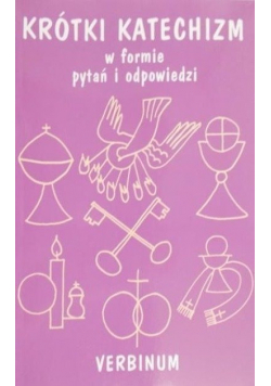 Krótki katechizm w formie pytań i odpowiedzi
