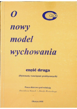 O nowy model wychowania Część 2