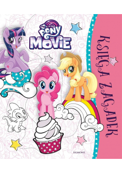 My Little Pony The Movie Księga zagadek
