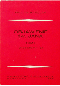 Objawienie świętego Jana TOM I