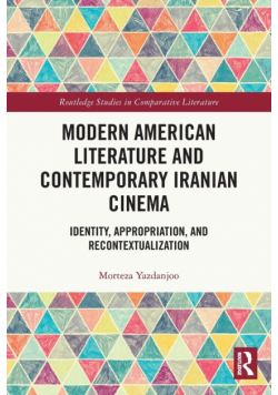 Modern American Literature and Contemporary Iranian Cinema