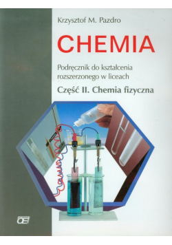 Chemia Podręcznik Część 2 Chemia fizyczna zakres rozszerzony