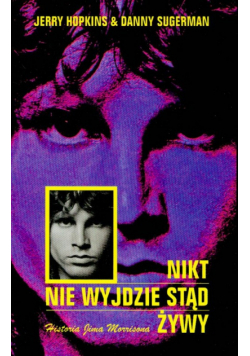 Nikt nie wyjdzie stąd żywy