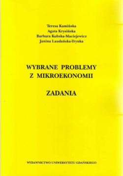 Wybrane problemy z mikroekonomii Zadania