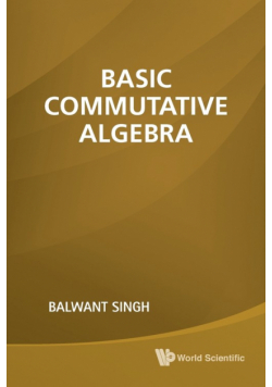 Basic Commutative Algebra