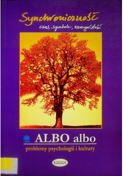 ALBO albo problemy psychologii i kultury Synchroniczność Czas symbole rzeczywistość
