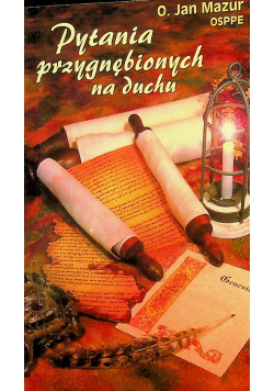 Pytania przygnębionych na duchu