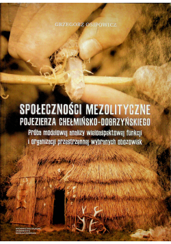 Społeczności mezolityczne Pojezierza Chełmińsko Dobrzyńskiego