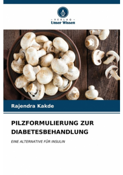 Pilzformulierung Zur Diabetesbehandlung
