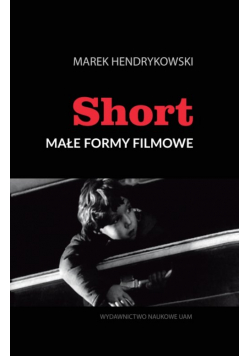 Short Małe formy filmowe