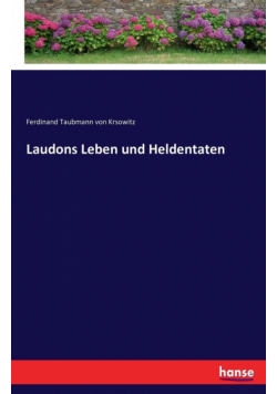 Laudons Leben und Heldentaten