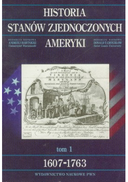 Historia Stanów Zjednoczonych Ameryki Tom 1 1607  1763