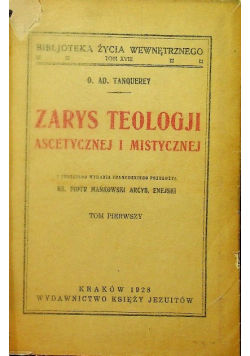 Zarys teologii ascetycznej i mistycznej 1948 r.