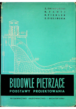 Budowle piętrzące podstawy projektowania