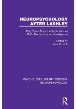 Neuropsychology After Lashley