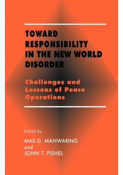Toward Responsibility in the New World Disorder
