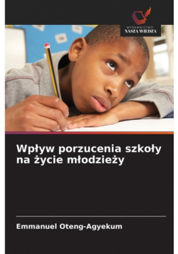 Wpływ porzucenia szkoły na życie młodzieży