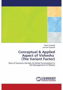 Conceptual & Applied Aspect of Vishesha (The Variant Factor)
