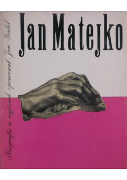 Jan Matejko Biografia w wypisach