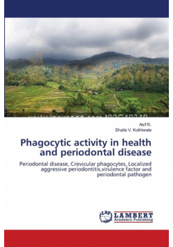 Phagocytic activity  in health and periodontal disease