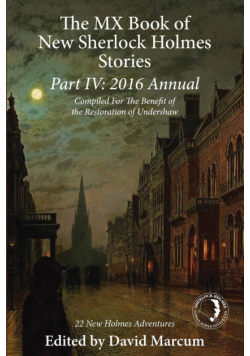 The MX Book of New Sherlock Holmes Stories Part IV