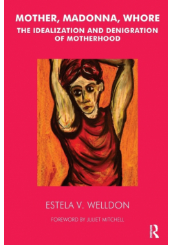 Mother, Madonna, Whore