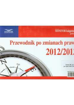 Przewodnik po zmianach prawa 2012/2013