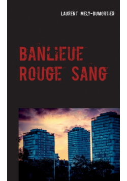 Banlieue Rouge Sang