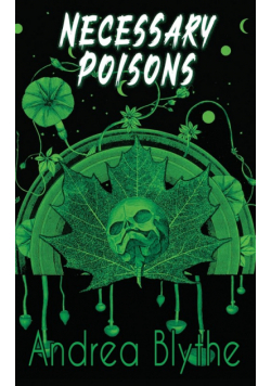 Necessary Poisons