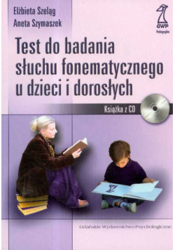 Test do badania słuchu fonematycznego u dzieci i dorosłych + CD