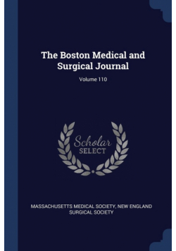 The Boston Medical and Surgical Journal; Volume 110