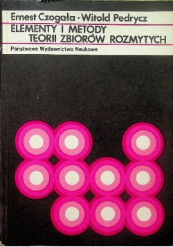 Elementy i metody teorii zbiorów rozmytych