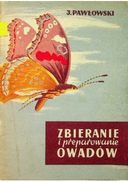 Zbieranie i preparowanie owadów
