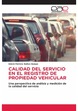 Calidad Del Servicio En El Registro De Propiedad Vehicular